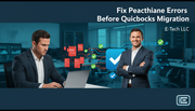 Fix Peachtree Errors Before QuickBooks Migration